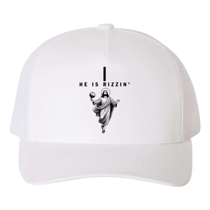 He Is Rizzin Easter Jesus Basketball Christian Religious Yupoong Adult 5-Panel Trucker Hat