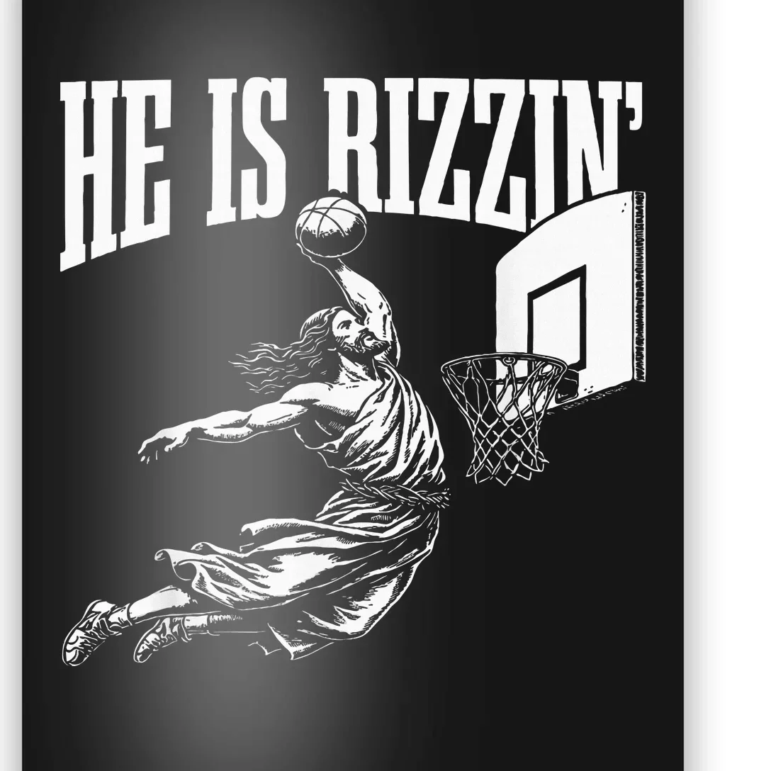 He Is Rizzin Funny Jesus Basketball Meme Poster