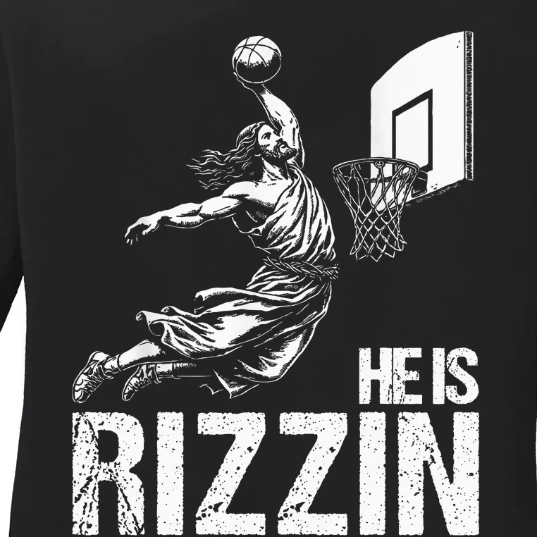 He Is Rizzin Funny Jesus Playing Basketball Meme Ladies Long Sleeve Shirt