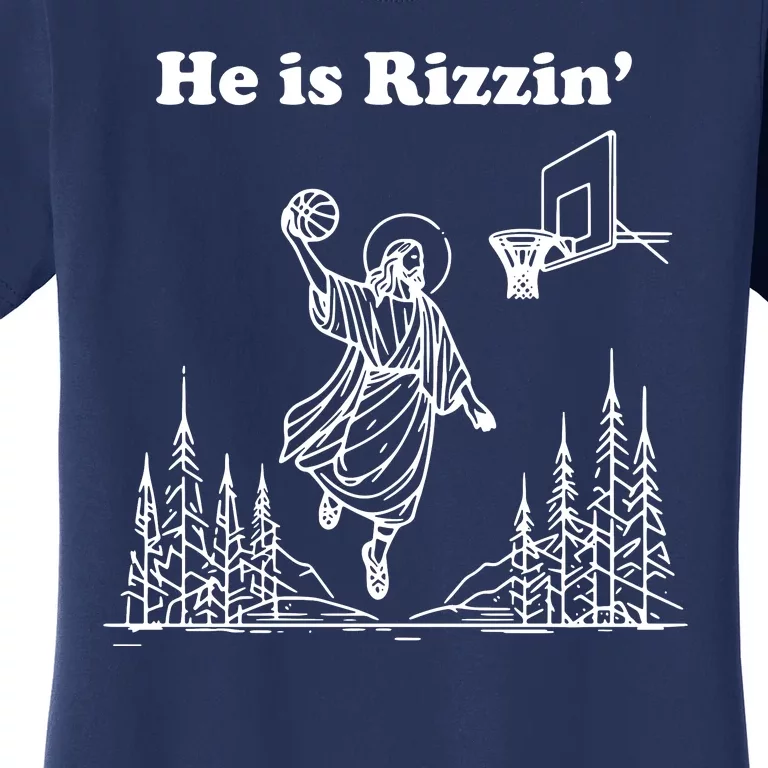 He Is Rizzin Funny Easter Humor Christian Women's T-Shirt