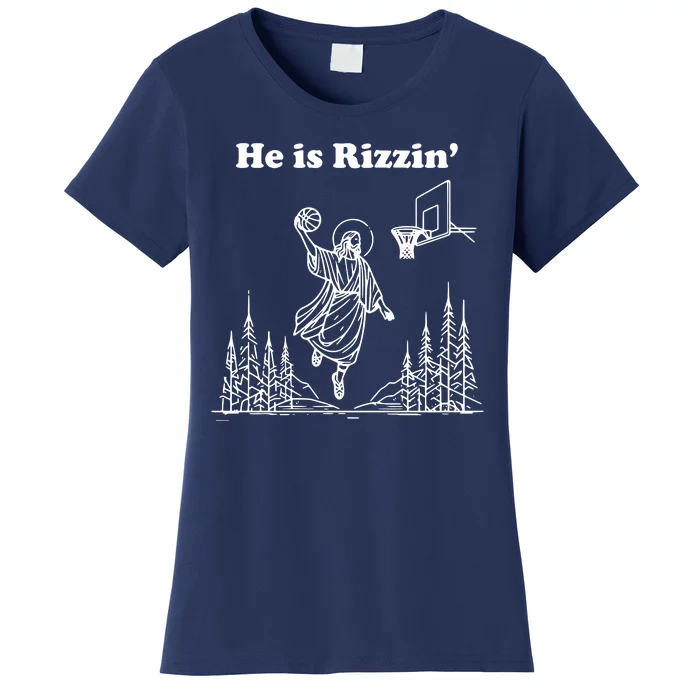 He Is Rizzin Funny Easter Humor Christian Women's T-Shirt