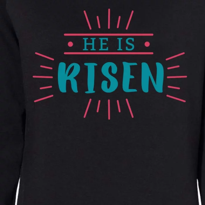 He Is Risen Easter Jesus Womens California Wash Sweatshirt