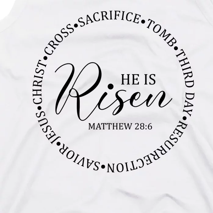 He Is Risen Matthew Easter Verse Tank Top