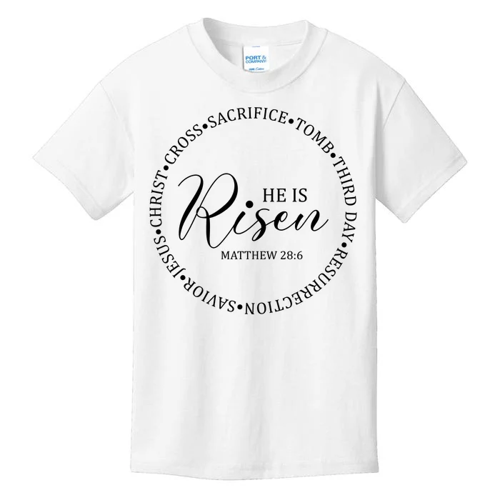 He Is Risen Matthew Easter Verse Kids T-Shirt