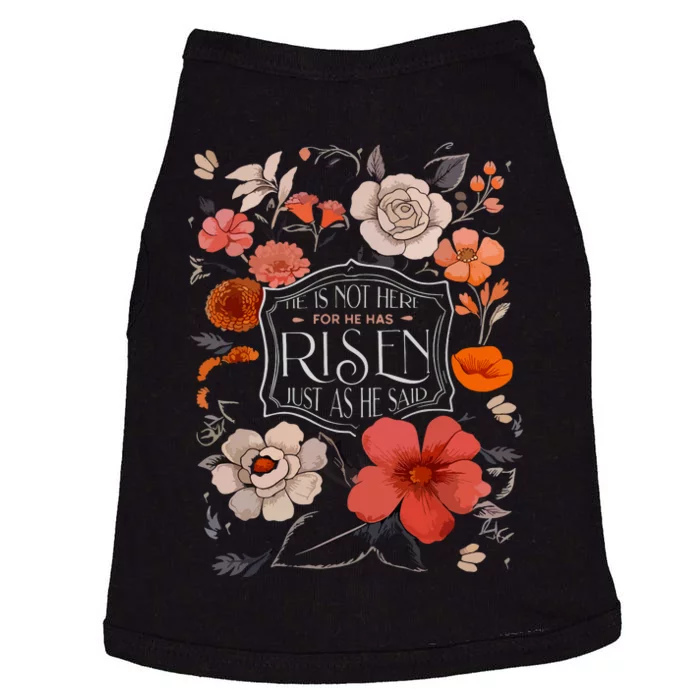 He Is Risen He Is Not Here Easter Day Christian Jesus Floral Doggie Tank