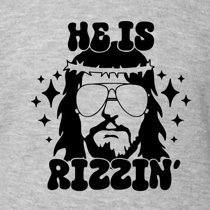 He Is Rizzin Funny Easter Day Retro Christian Religious Toddler Sweatshirt