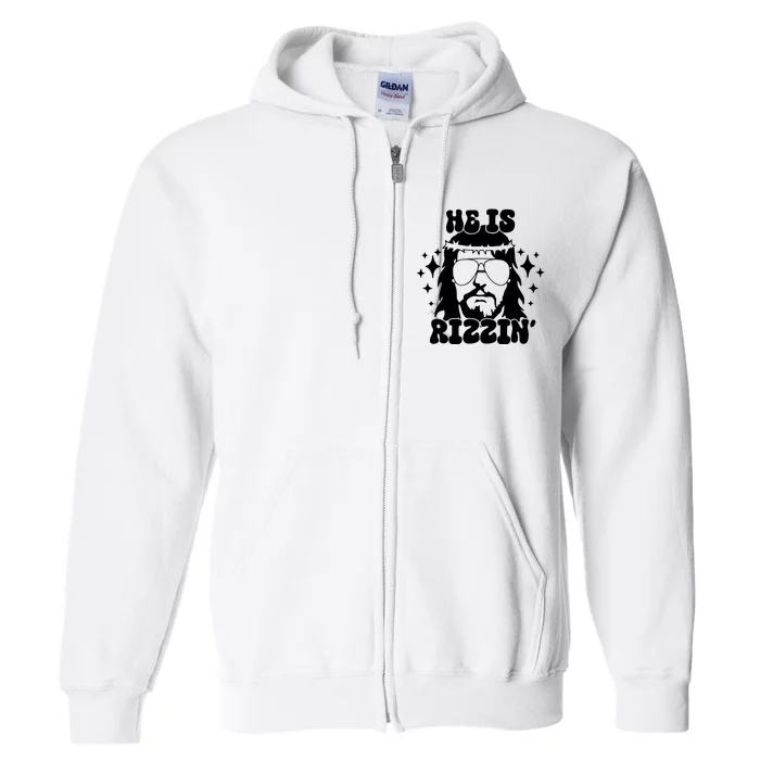 He Is Rizzin Funny Easter Day Retro Christian Religious Full Zip Hoodie