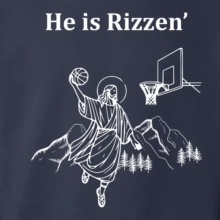 He Is Rizzen Jesus Christ He Has Risen Basketball Dunking Toddler Hoodie