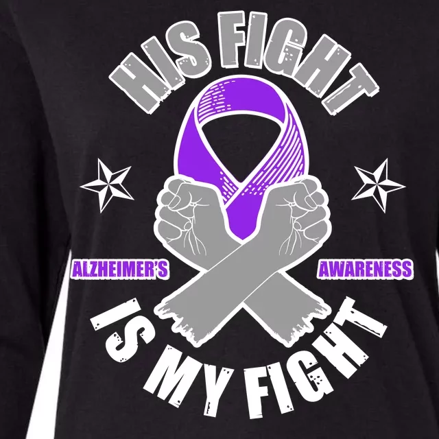 His Fight Is My Fight Alzheimer's Awareness Womens Cotton Relaxed Long Sleeve T-Shirt