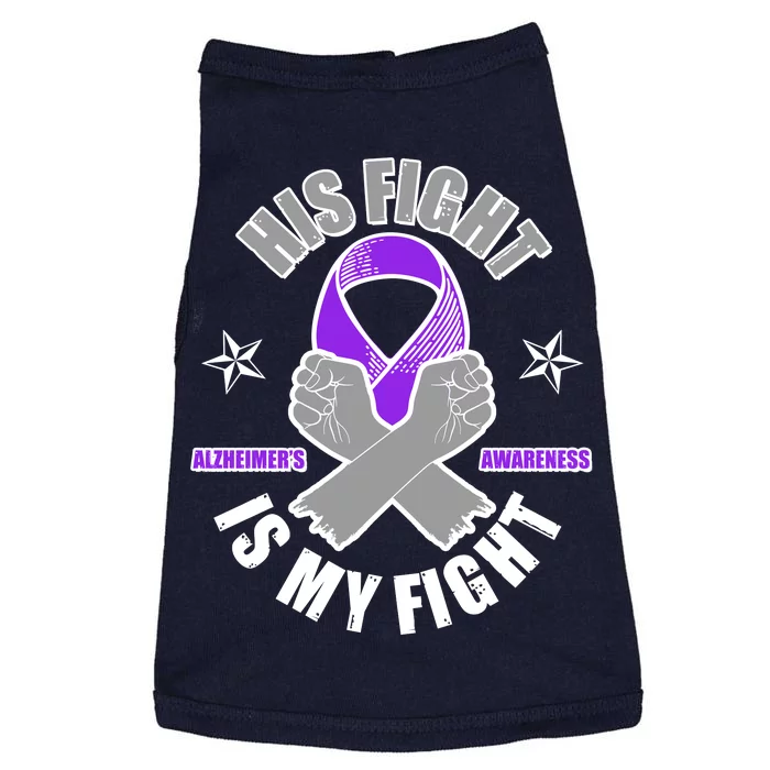 His Fight Is My Fight Alzheimer's Awareness Doggie Tank