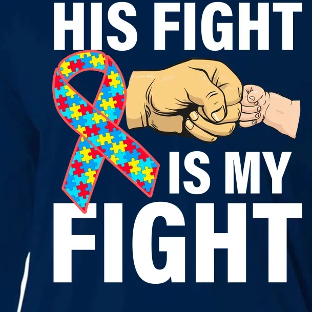 His Fight Is My Fight Autism Awareness Cooling Performance Long Sleeve Crew