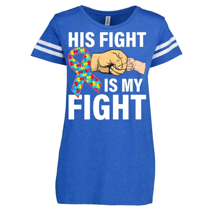 His Fight Is My Fight Autism Awareness Enza Ladies Jersey Football T-Shirt