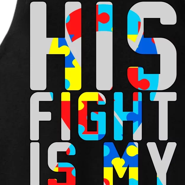 His Fight Is My Fight Autism Awareness Ribbon Ladies Tri-Blend Wicking Tank