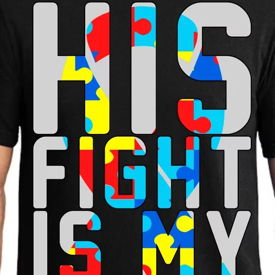 His Fight Is My Fight Autism Awareness Ribbon Pajama Set