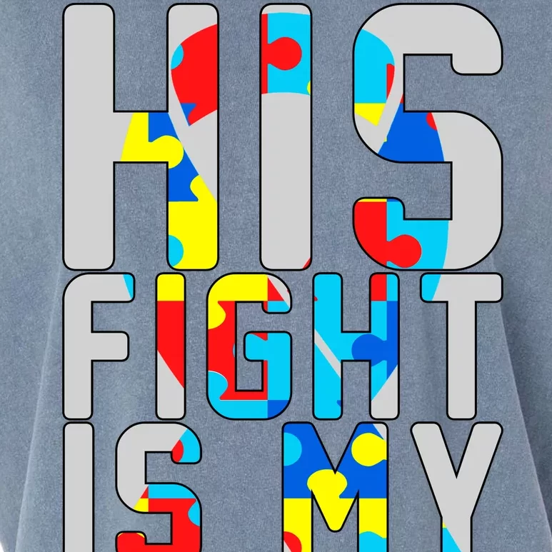 His Fight Is My Fight Autism Awareness Ribbon Garment-Dyed Women's Muscle Tee