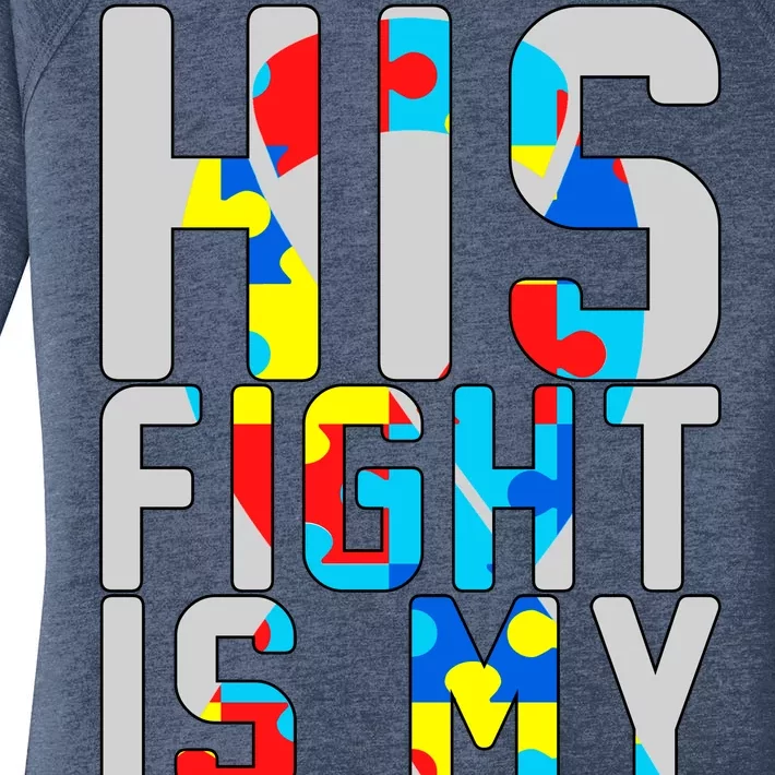 His Fight Is My Fight Autism Awareness Ribbon Women's Perfect Tri Tunic Long Sleeve Shirt