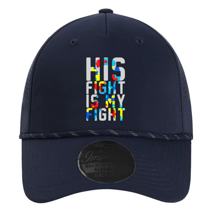 His Fight Is My Fight Autism Awareness Ribbon Performance The Dyno Cap