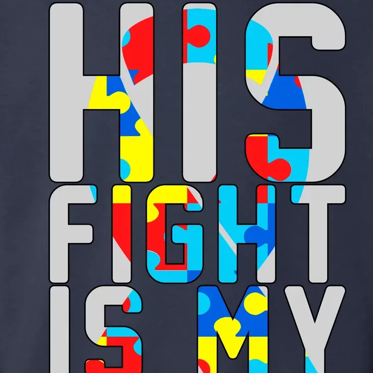 His Fight Is My Fight Autism Awareness Ribbon Toddler Hoodie