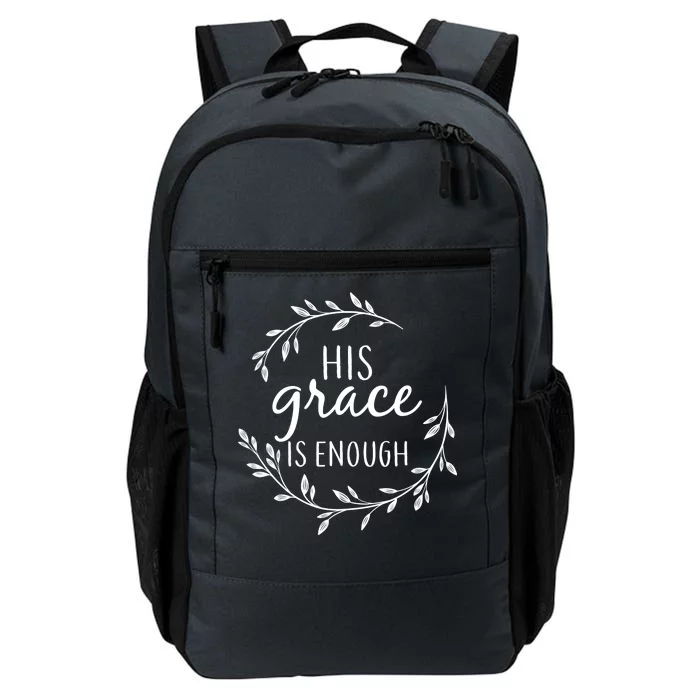 His Grace Is Enough Daily Commute Backpack