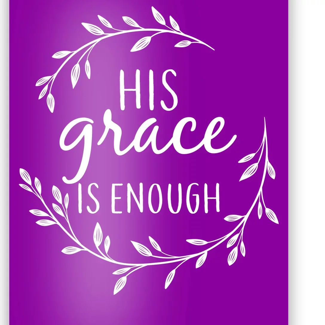 His Grace Is Enough Poster