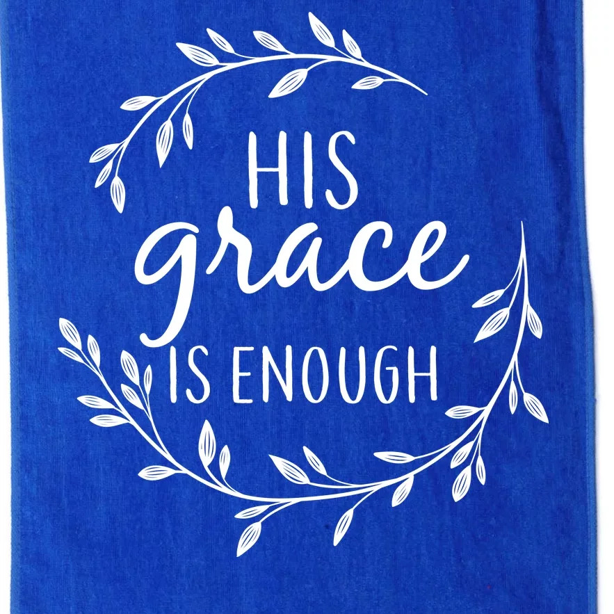 His Grace Is Enough Platinum Collection Golf Towel