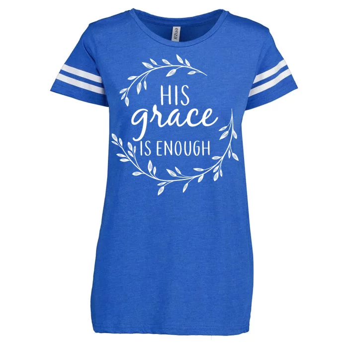 His Grace Is Enough Enza Ladies Jersey Football T-Shirt