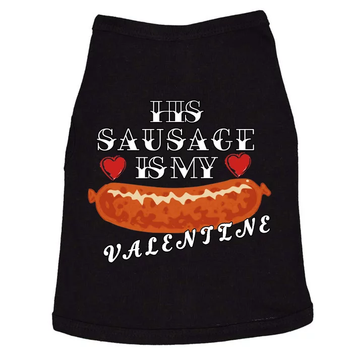 HIs Sausage Is My Valentine Dirty Offensive Doggie Tank