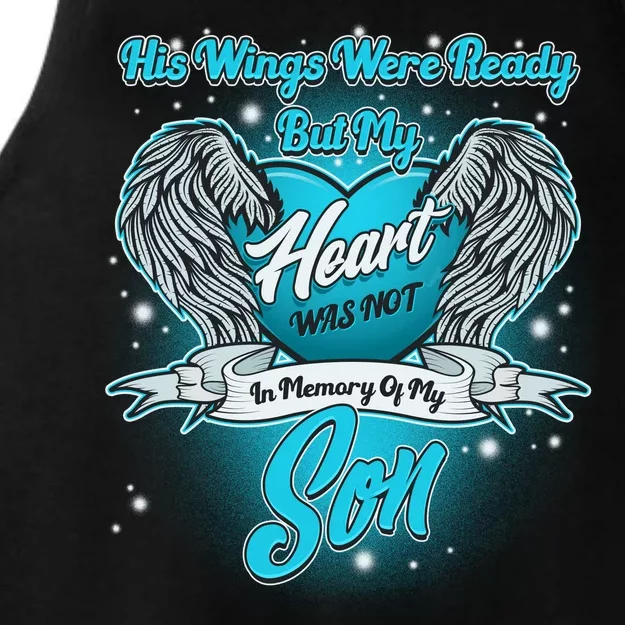 His Wings Were Ready But My Heart Was Not In Memory of My Son Ladies Tri-Blend Wicking Tank