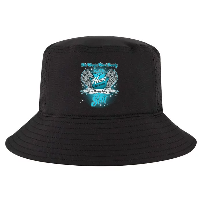 His Wings Were Ready But My Heart Was Not In Memory of My Son Cool Comfort Performance Bucket Hat