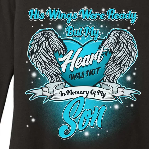 His Wings Were Ready But My Heart Was Not In Memory of My Son Womens CVC Long Sleeve Shirt