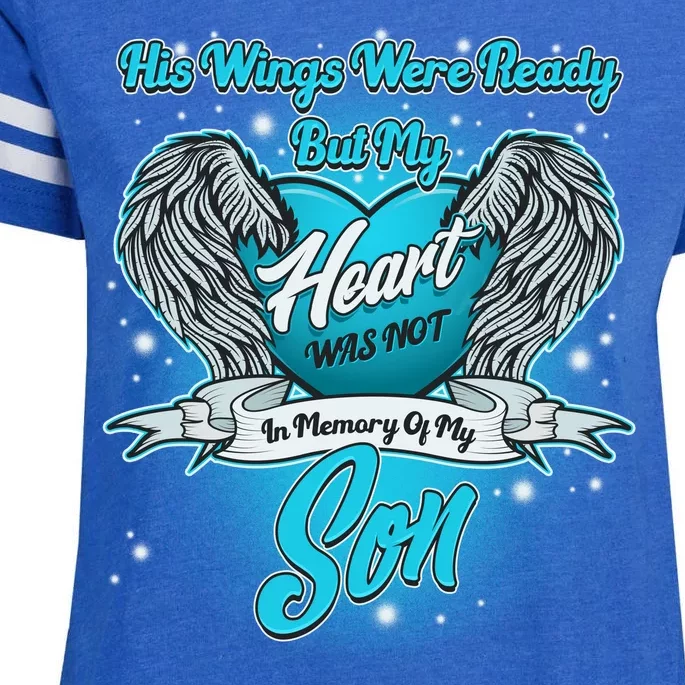 His Wings Were Ready But My Heart Was Not In Memory of My Son Enza Ladies Jersey Football T-Shirt