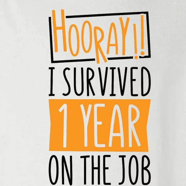 Hooray I Survived 1 Year Employees Appreciation Day Toddler Long Sleeve Shirt