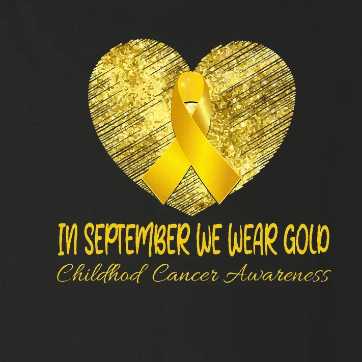 Heart In September We Wear Gold Childhood Cancer Support Toddler Long Sleeve Shirt