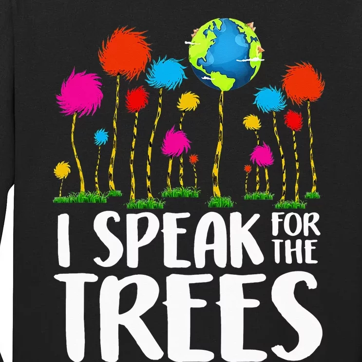 Hippie I Speak For Trees Earth Day Save Earth Tall Long Sleeve T-Shirt