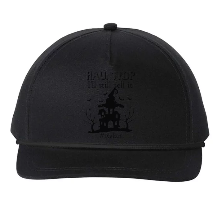 Haunted Ill Still Sell It Realtor Estate Agent Halloween Snapback Five-Panel Rope Hat