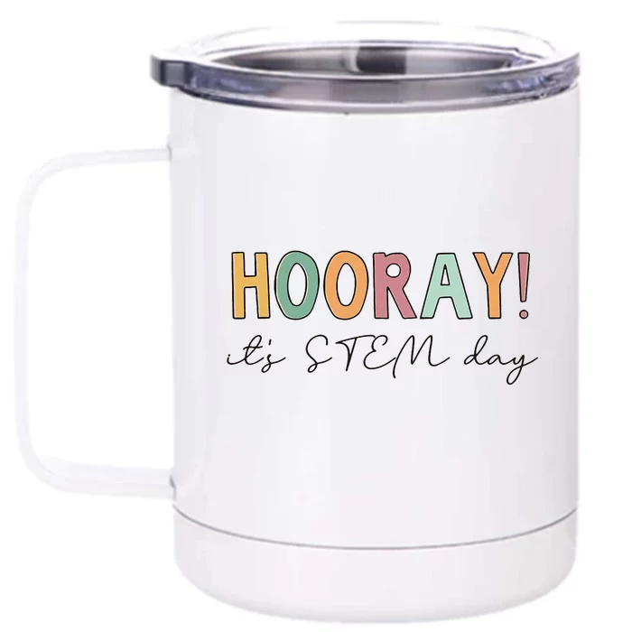 Hooray ItS Stem Day Teacher Specials Squad Front & Back 12oz Stainless Steel Tumbler Cup