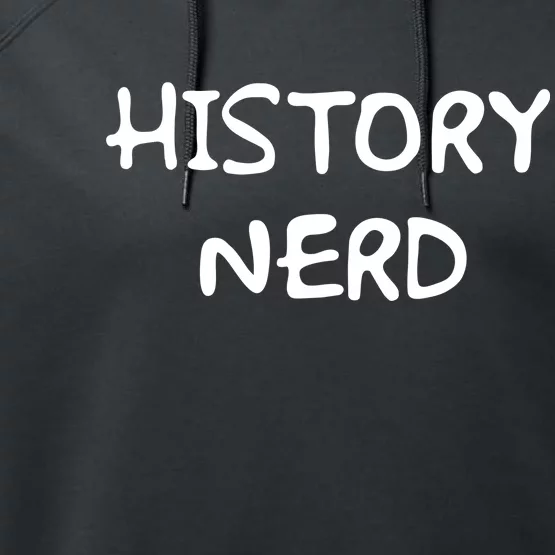 History Nerd Performance Fleece Hoodie