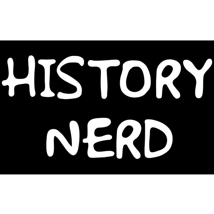 History Nerd Bumper Sticker