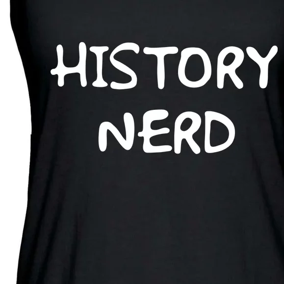 History Nerd Ladies Essential Flowy Tank