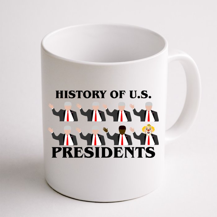 History of U.S. Presidents Anti Trump Clown Front & Back Coffee Mug