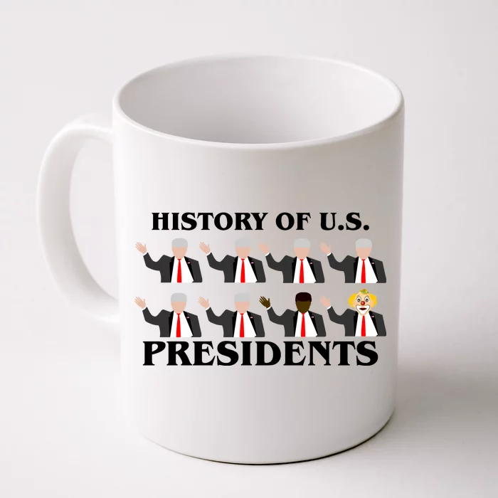 History of U.S. Presidents Anti Trump Clown Front & Back Coffee Mug