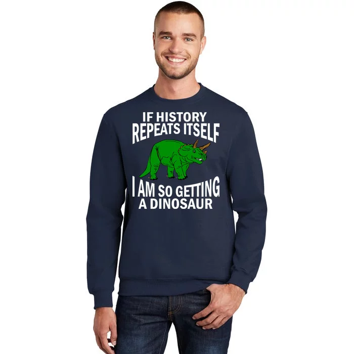 History Repeating Dinosaur Sweatshirt