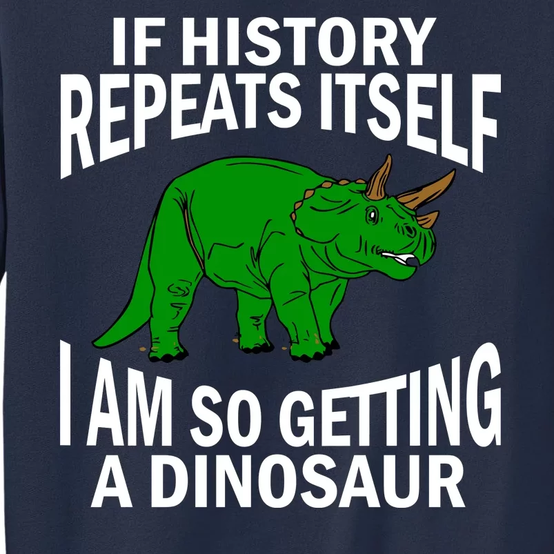 History Repeating Dinosaur Sweatshirt