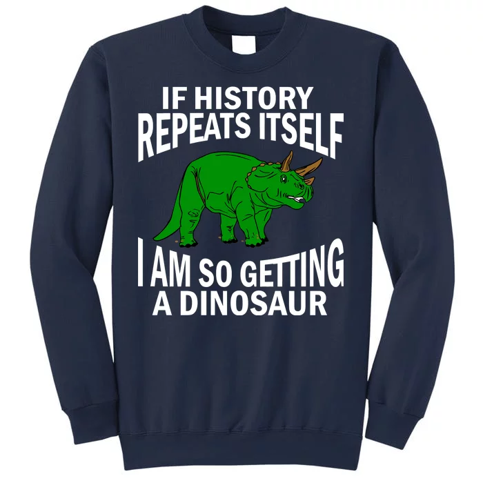 History Repeating Dinosaur Sweatshirt