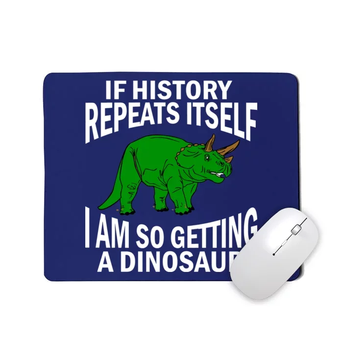 History Repeating Dinosaur Mousepad