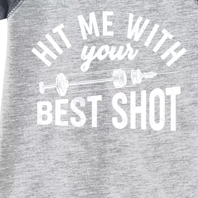 Hit Me With Your Best Shot Funny Vaccinated Infant Baby Jersey Bodysuit