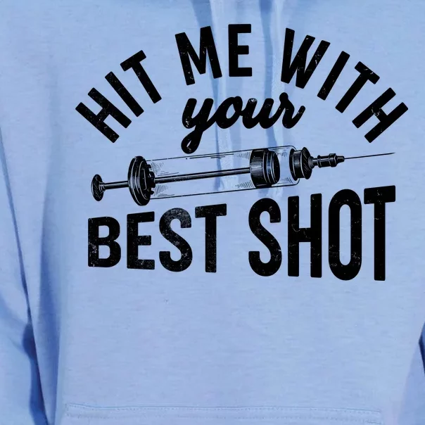 Hit Me With Your Best Shot Funny Vaccinated Unisex Surf Hoodie