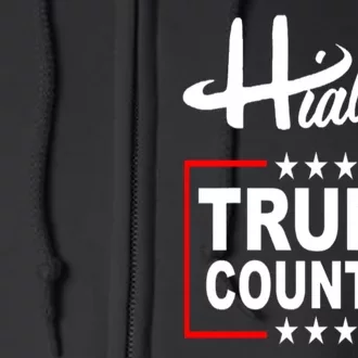 Hialeah Is Trump Country Full Zip Hoodie