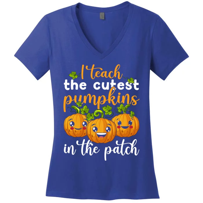 Halloween I Teach The Cutest Pumpkins In The Patch Gift Women's V-Neck T-Shirt