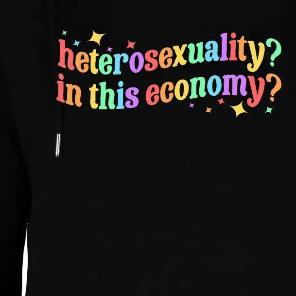 Heterosexuality In This Economy Sarcastic Heterosexual Lgbtq Womens Funnel Neck Pullover Hood